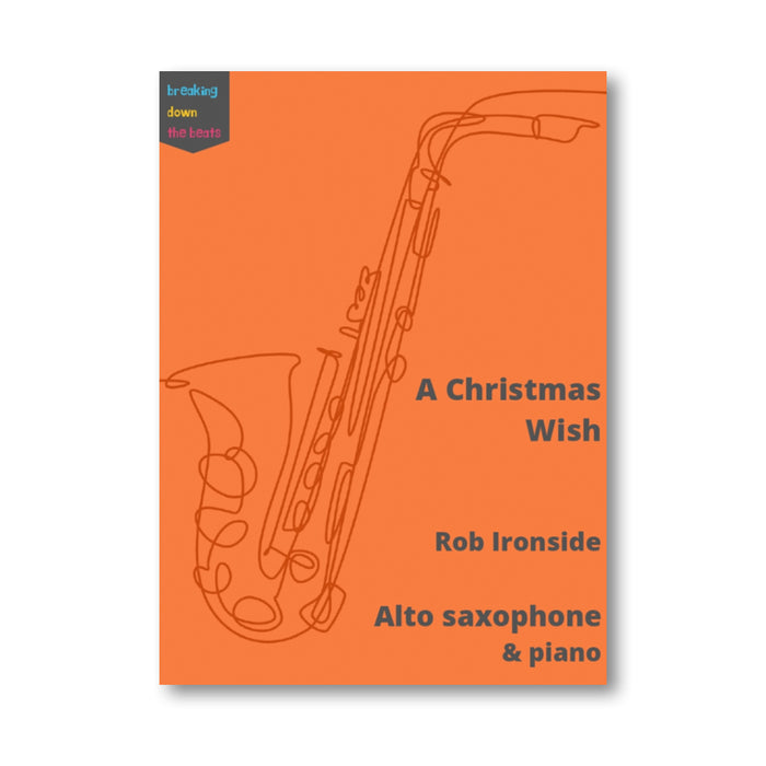 Groovy Rascal 'A Christmas Wish' Sheet Music for Alto Saxophone & Piano